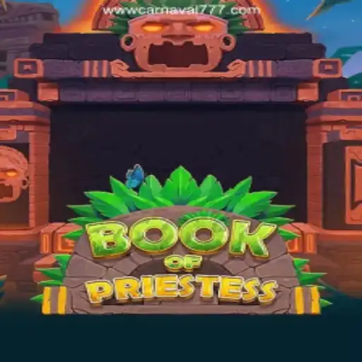 Discover BookOfPriestess at Carnaval 777 Oficial - The Best Online Casino in Brazil